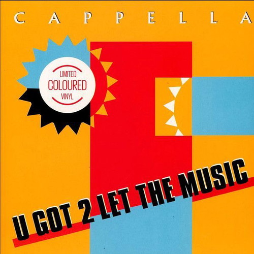 Cappella U Got 2 Let The Music vinyl new, electronic