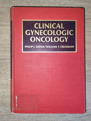 Clinical gynecologic oncology used, William T. Creasman & Philip J. DiSaia