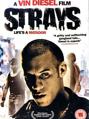 Strays DVD δραματική ταινία με Vin Diesel μεταχειρισμένο