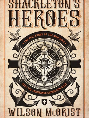 Book Shackleton's Heroes new