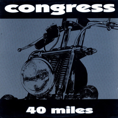 Congress 40 Miles record used, electronic genre