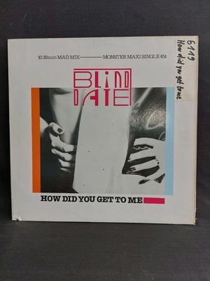 Blind Date How Did You Get To Me used, rock