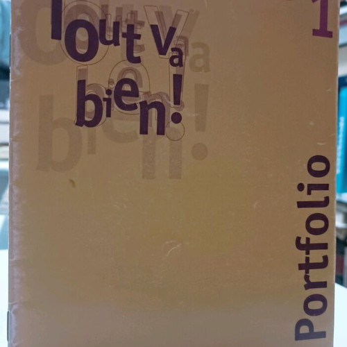 Tout va bien! Portfolio 1 used French language book