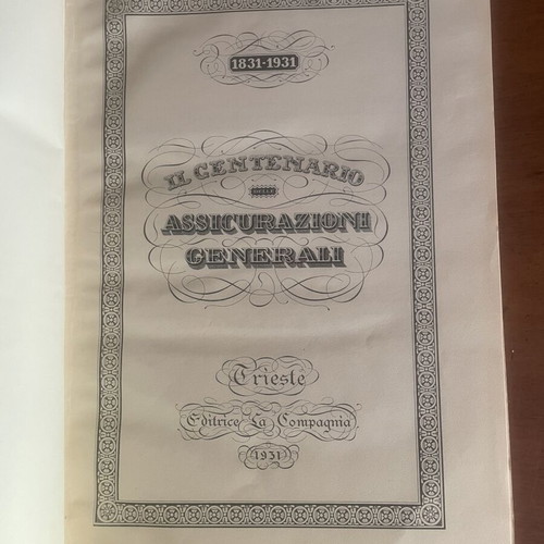 Il Centenario Delle Assicurazioni Generali book used, Italian