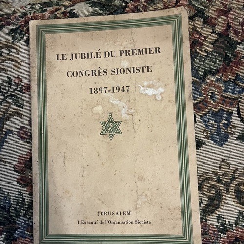 Le Jubilé du Premier Congrès Sioniste 1897–1947 book used, French edition