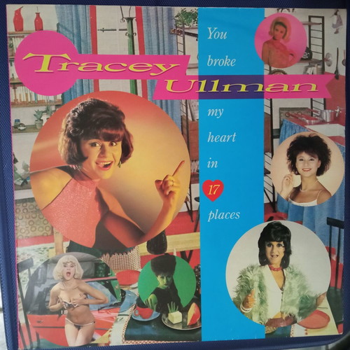 Tracey Ullman You Broke My Heart In 17 Places vinyl like new, pop