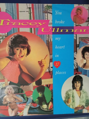 Tracey Ullman You Broke My Heart In 17 Places vinyl like new, pop