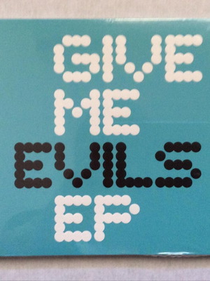 Evils Give Me Evils EP CD new, electronic