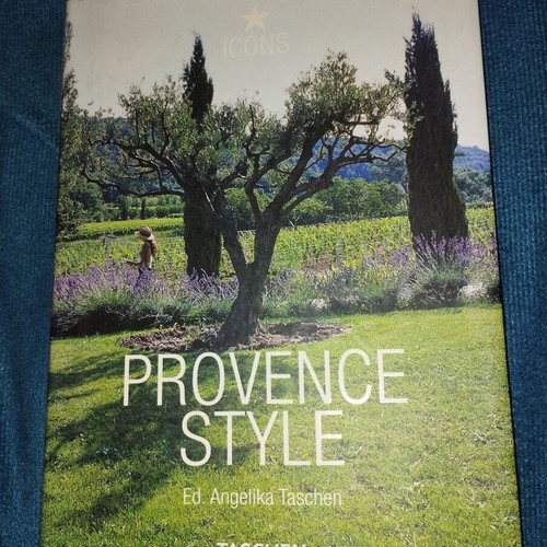 Provence Style: Landscapes, Houses, Interiors, Details (Angelika Taschen, Icons series)