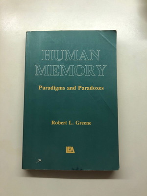 Human Memory Paradigms and Paradoxes used psychology book