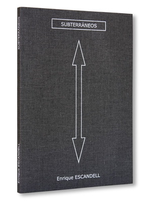 Enrique Escandell Subterráneos graffiti photobook new