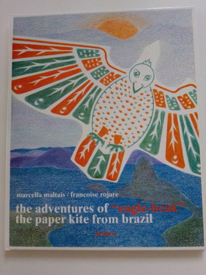 The Adventures of Eagle-beak the Paper Kite from Brazil used foreign language children's book