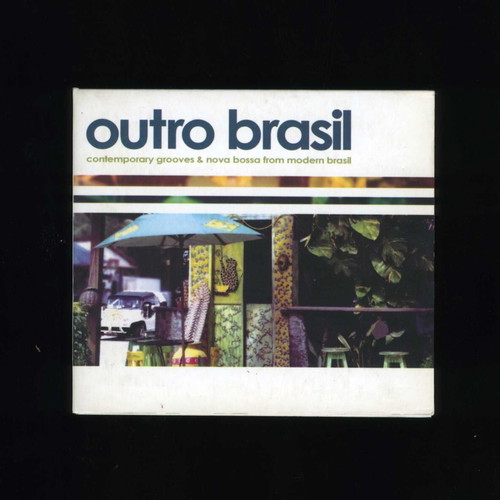 Outro Brasil 2003 Contemporary Grooves & Nova Bossa 2 CD collection