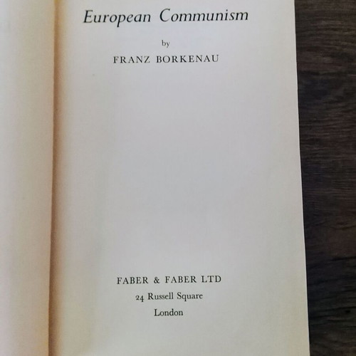 Franz Borkenau European Communism book, 1951, Faber & Faber