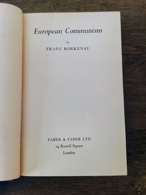 Franz Borkenau European Communism book, 1951, Faber & Faber