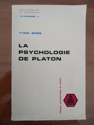 La Psychologie de Platon του Yvon Bres μεταχειρισμένο