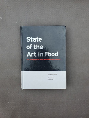 State of the Art in Food book by Grievink, Josten and Valk