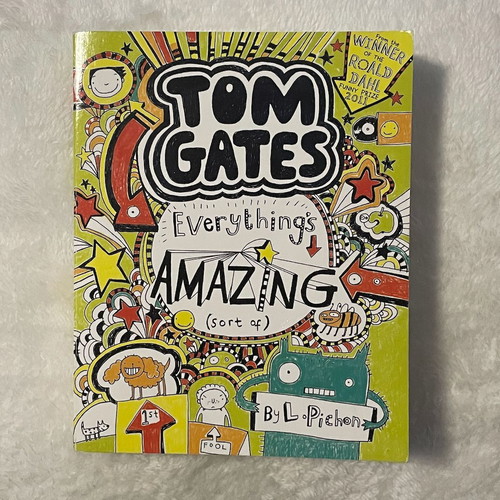 Tom Gates Everything's Amazing (Sort Of) illustrated paperback by Liz Pichon