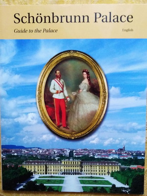 Schönbrunn Palace Guide to the Palace like new