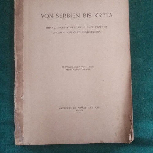 Von Serbien bis Kreta German Nazi propaganda book 1942