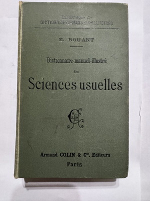 Dictionnaire-manuel-illustré des Sciences usuelles 1894 book by Émile Bouant