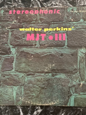 (LP) Walter Perkins' MJT + III* – Walter Perkins' MJT + III