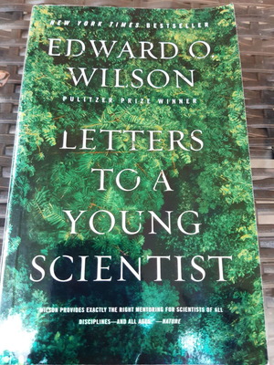 Edward O. Wilson Letters to a Young Scientist σαν καινούργιο