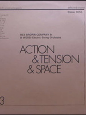 Action & Tension & Space Rex Brown Company vinyl LP like new