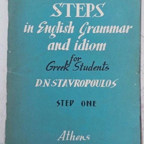 Steps in English Grammar and Idiom for Greek Students book