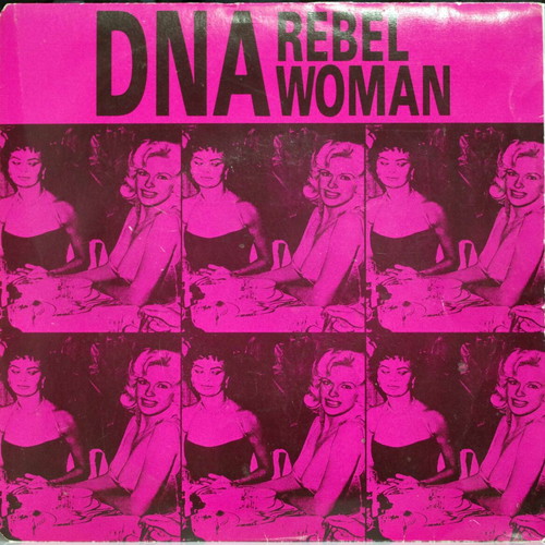 DNA Rebel Woman 7'' vinyl used, pop