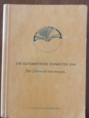 Die automatische Schweizer Uhr book, German technical manual