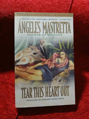 Tear This Heart Out by Angeles Mastretta like new, English