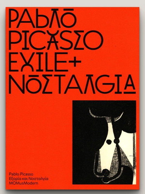 Pablo Picasso: Exile and Nostalgia new, bilingual book