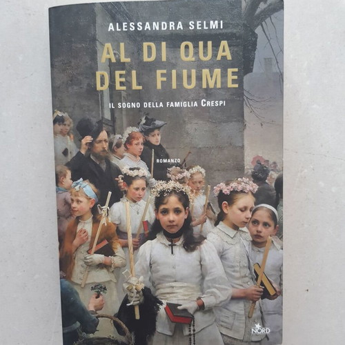Al di qua del fiume by Alessandra Selmi, Italian book