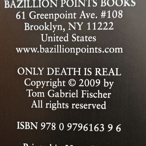 Only Death Is Real: Illustrated History of Hellhammer and Early Celtic Frost book by Tom Gabriel Fischer