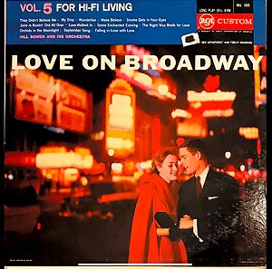 Hill Bowen And His Orchestra  Love On Broadway - Vol. 5 For Hi-Fi Living (LP). 1957. G+ / VG