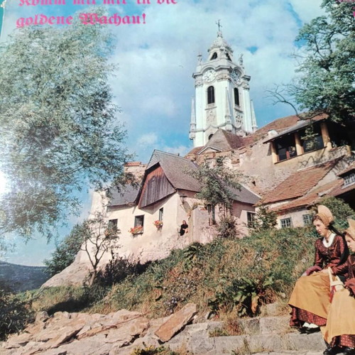 Komm mit mir in die goldene Wachau vinyl record