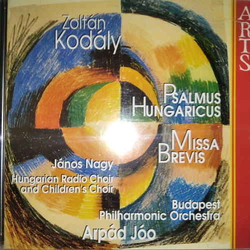 Zoltán Kodály Psalmus Hungaricus / Missa Brevis CD used, classical