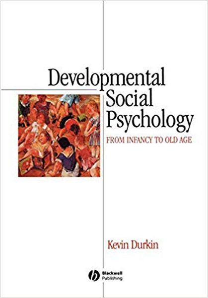  DEVELOPMENTAL SOCIAL PSYCHOLOGY