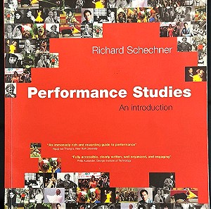 Performance Studies : An Introduction by Richard Schechner (2002, Format Paperback)