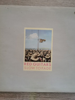 Red Guitars Slow To Fade gatefold vinyl LP used, Greek edition 1984
