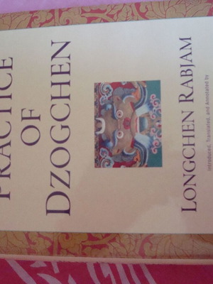 The Practice of Dzogchen βιβλίο σαν καινούργιο στα Αγγλικά