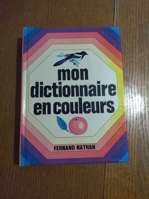Mon dictionnaire en couleurs γαλλικό παιδικό λεξικό σαν καινούργιο