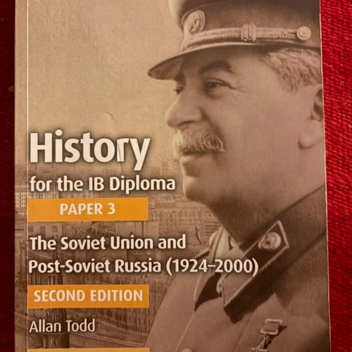 History for the IB Diploma Paper 3 The Soviet Union and Post-Soviet Russia 1924–2000 second edition, like new
