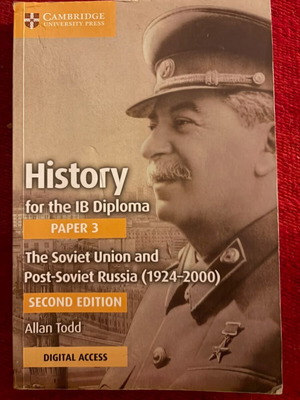 History for the IB Diploma Paper 3 The Soviet Union and Post-Soviet Russia 1924–2000 second edition, like new