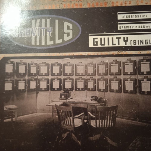 Gravity Kills Guilty single used