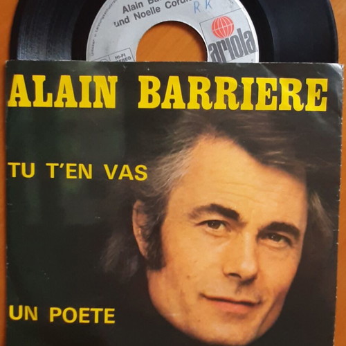 Alain Barriere Tu T'en Vas / Un Poete 7" single μεταχειρισμένο, αυθεντική γερμανική έκδοση