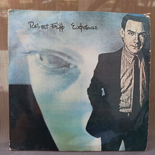 Robert Fripp Exposure vinyl record, rock