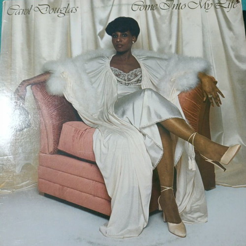 Carol Douglas Come Into My Life vinyl record