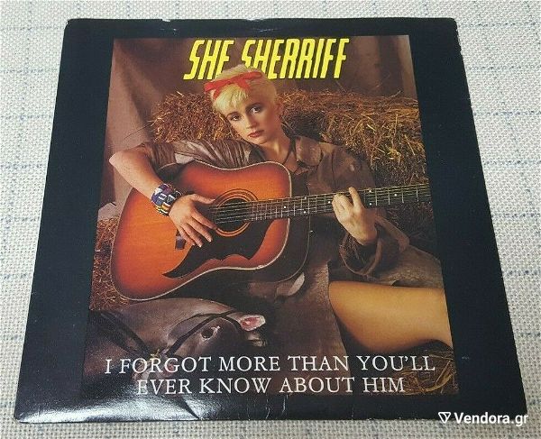  She Sherriff – I Forgot More Than You'll Ever Know About Him 7 UK 1982'